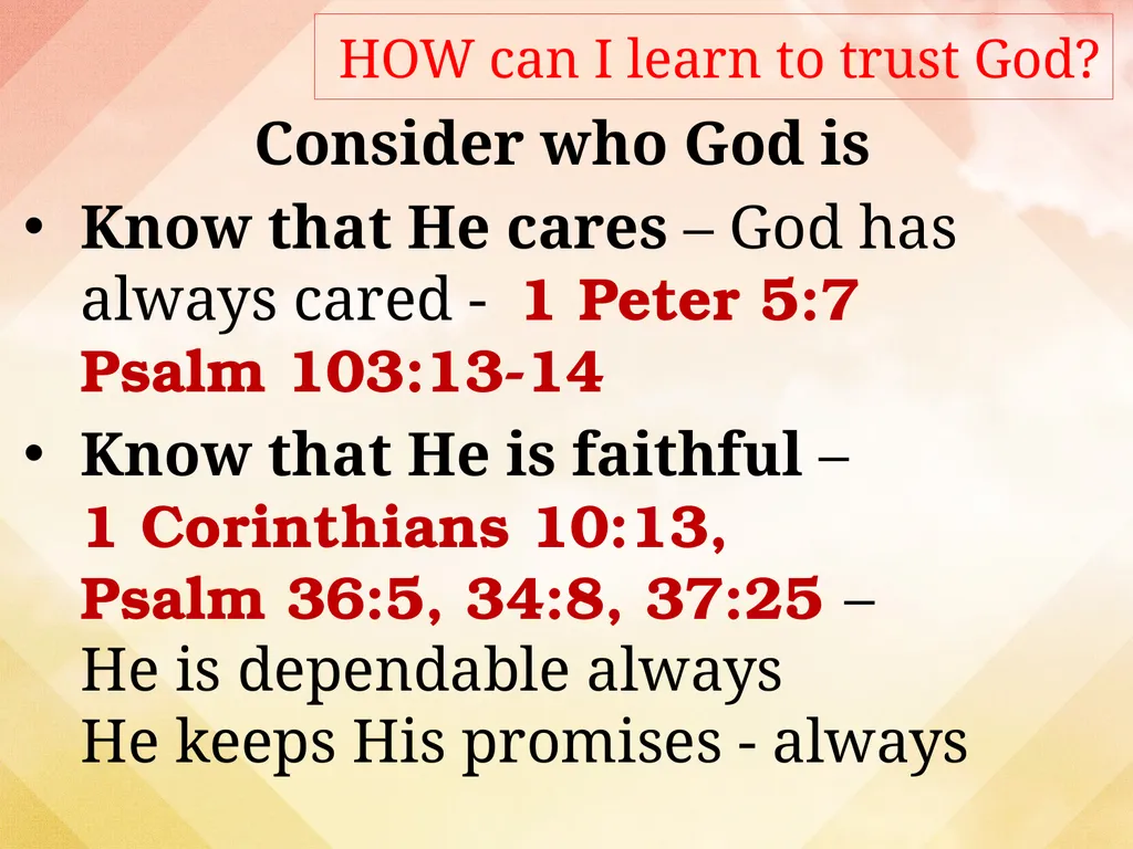 Learning to Trust God Closer To God (3) What is - slide 8 of 17