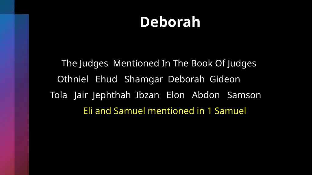Deborah Being Honorable- Doing What’s Right Judges - slide 10 of 35