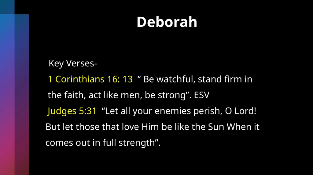 Deborah Being Honorable- Doing What’s Right Judges - slide 3 of 35