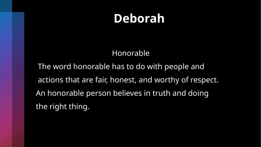 Deborah Being Honorable- Doing What’s Right Judges - slide 4 of 35