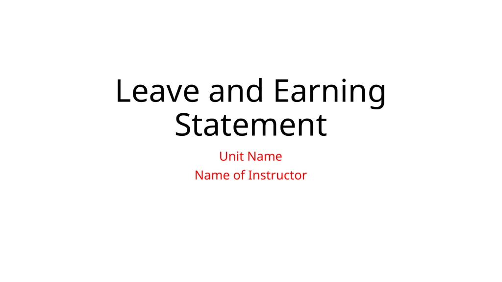Title: Leave and Earning Statement Estimated - slide 3 of 21