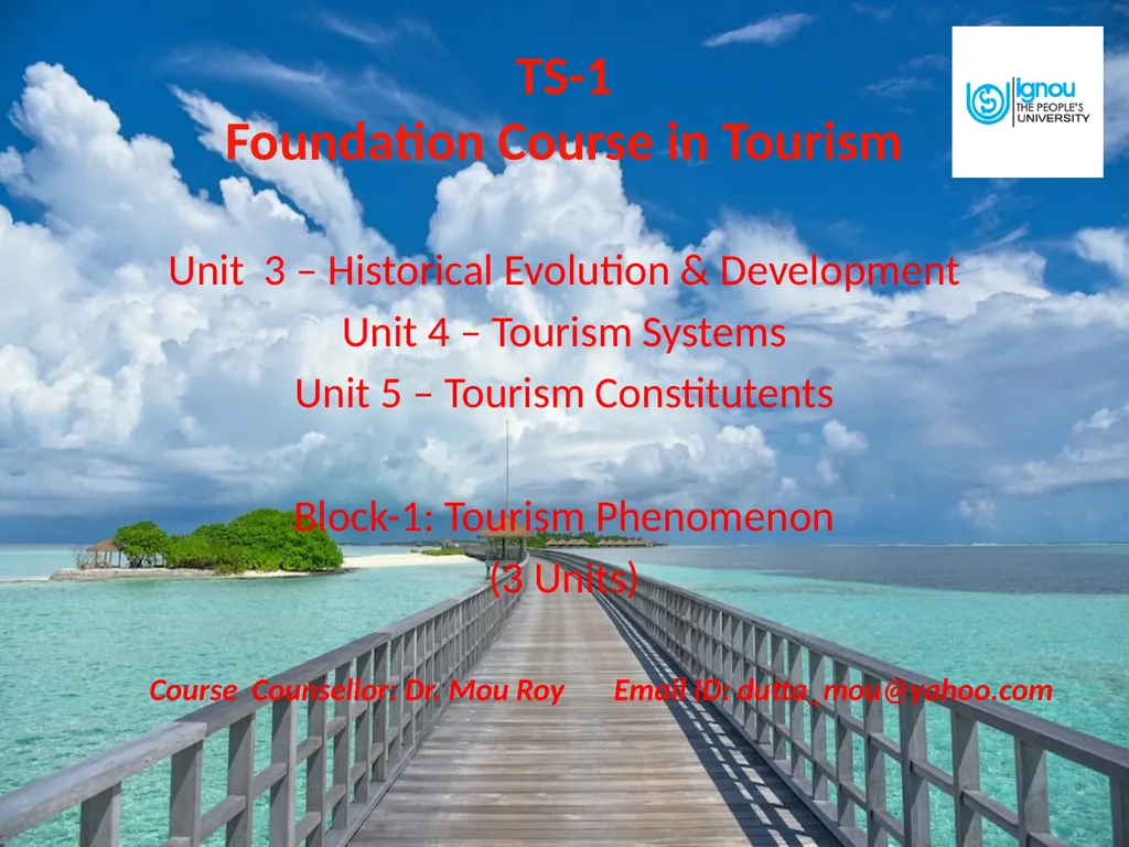 TS-1 Foundation Course in Tourism Unit 3 – - slide 1 of 48