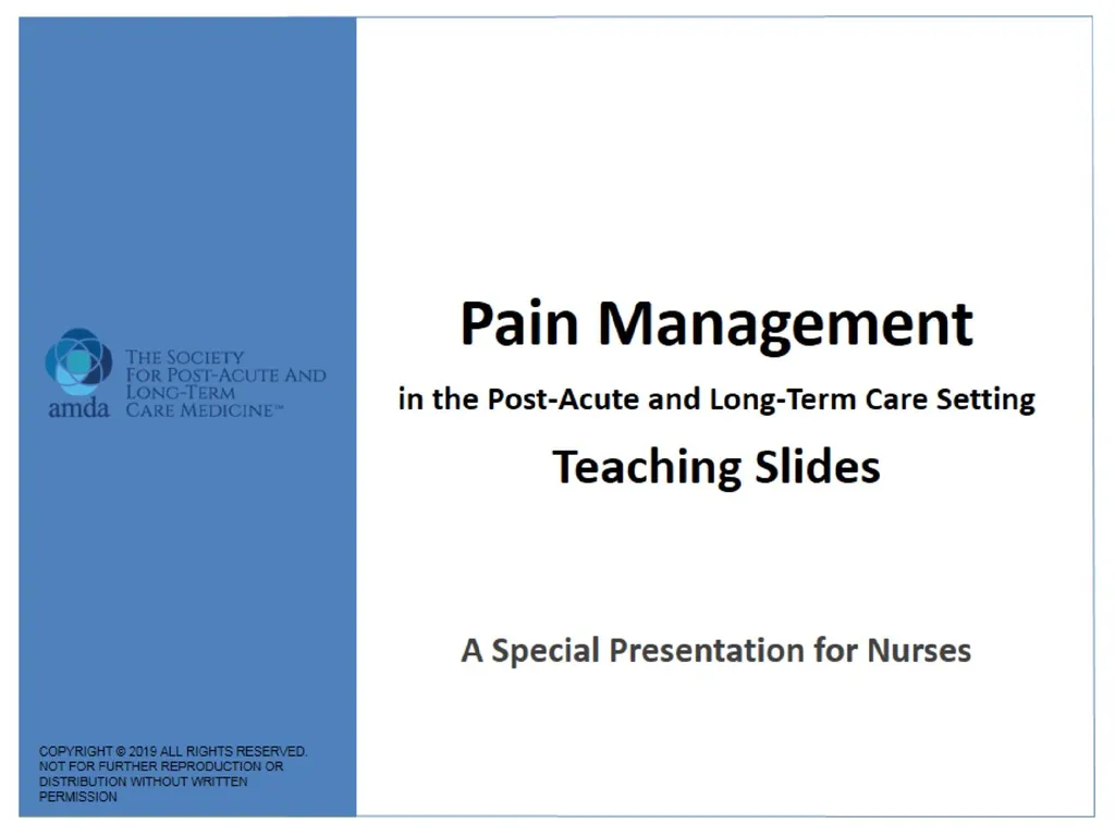 Pain Management in the Post-Acute and Long-Term - slide 1 of 38