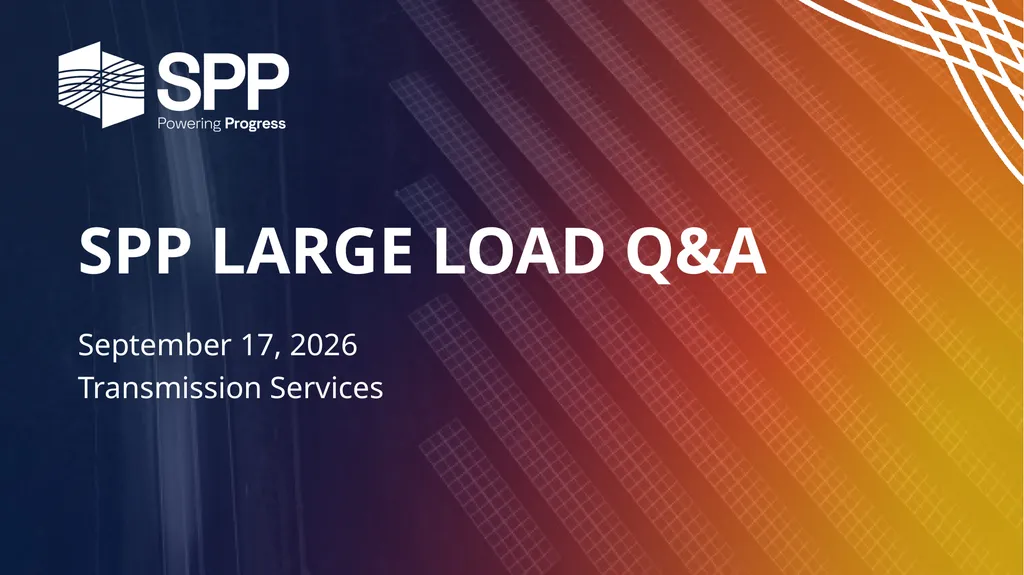 SPP LARGE LOAD Q&A September 17, 2026 Transmission - slide 1 of 21