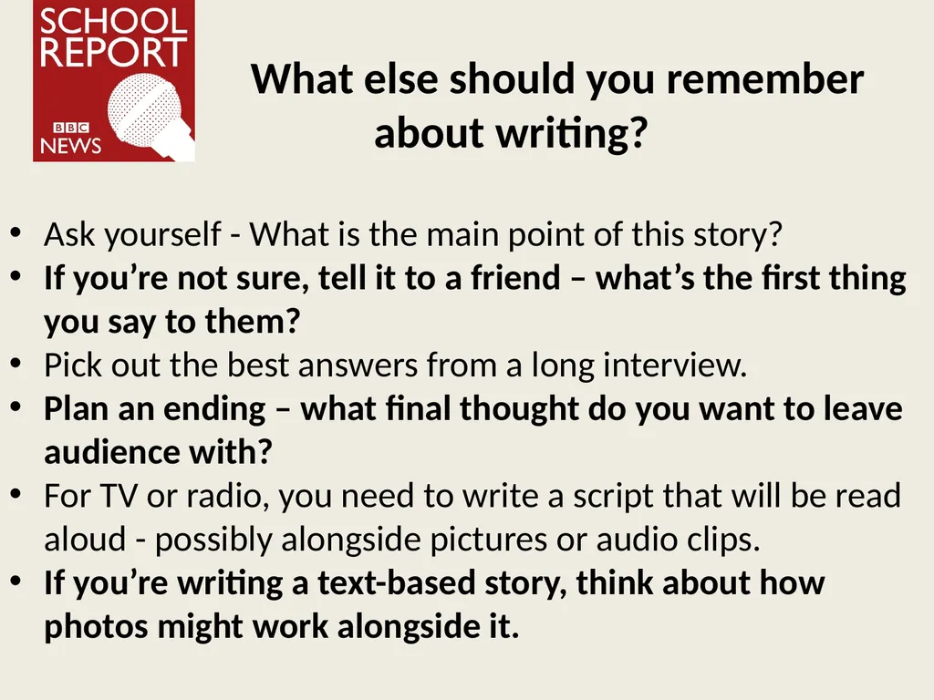 Writing news Learning objective: to understand the - slide 5 of 12