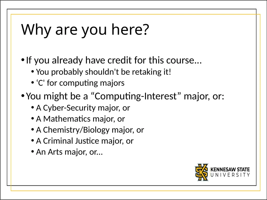 We’re glad you’re here! Welcome to the First Year - slide 3 of 19