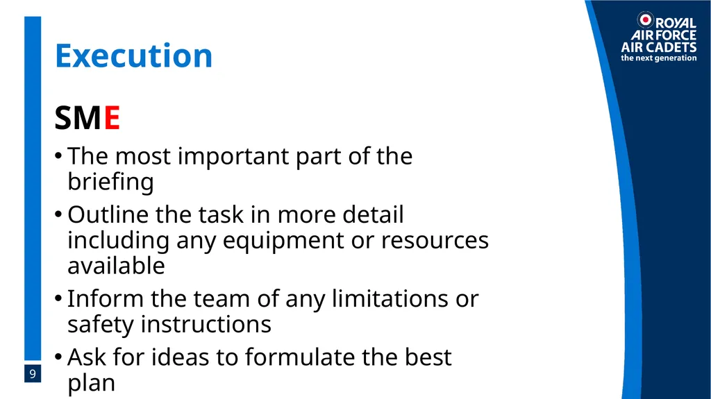 Foundation Leadership: Blue Badge The SMEAC Brief - slide 9 of 31
