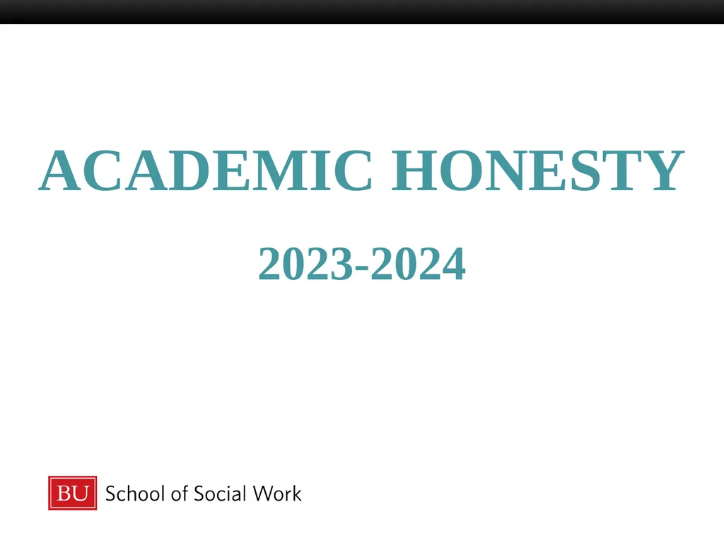 ACADEMIC HONESTY 2023-2024 Six Fundamental Values - slide 1 of 41
