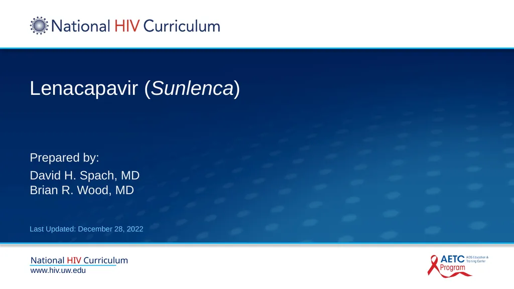 Lenacapavir (Sunlenca) Last Updated: December 28, - slide 1 of 25
