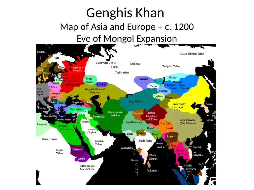 The Mongols Mongols Groups of nomadic tribes in - slide 4 of 13