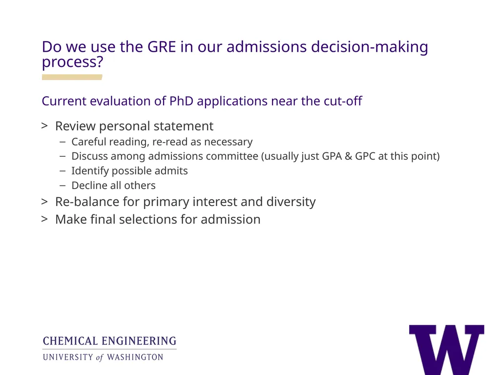 Analysis of the utility of the GRE in UW ChemE - slide 21 of 25