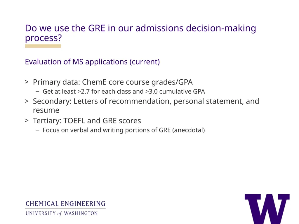 Analysis of the utility of the GRE in UW ChemE - slide 22 of 25
