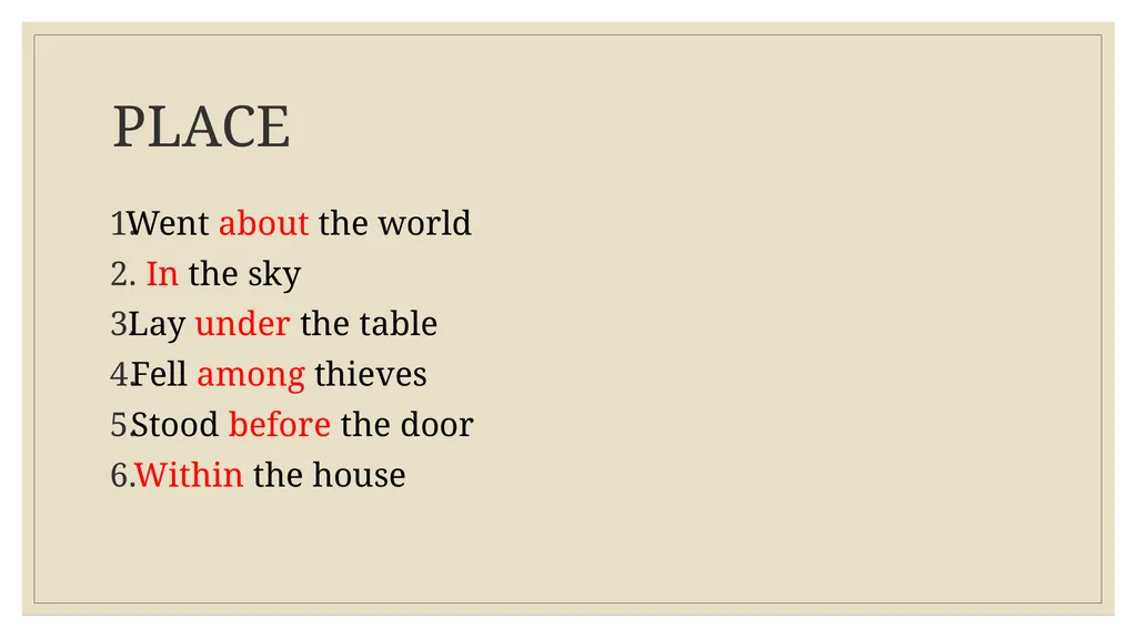 PREPOSITION DEFINITION ◦ A preposition links - slide 9 of 35