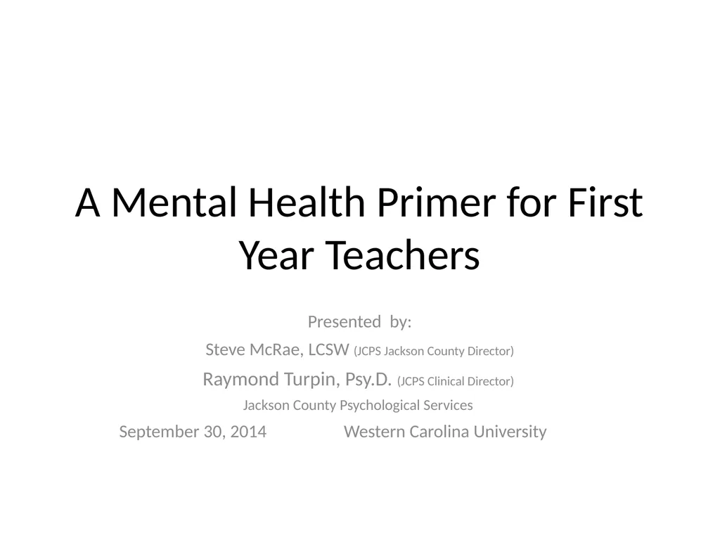 A Mental Health Primer for First Year Teachers