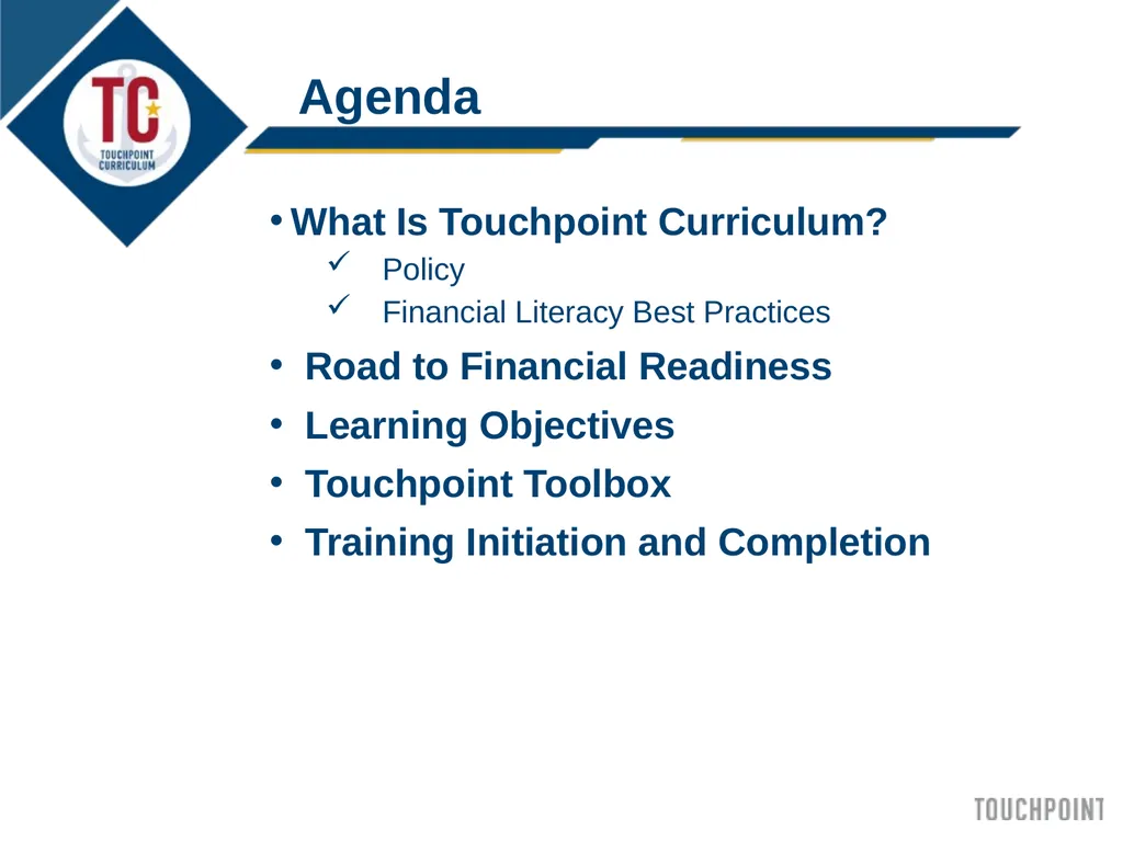 Introduction to Touchpoint Curriculum TC 1 Agenda - slide 2 of 19