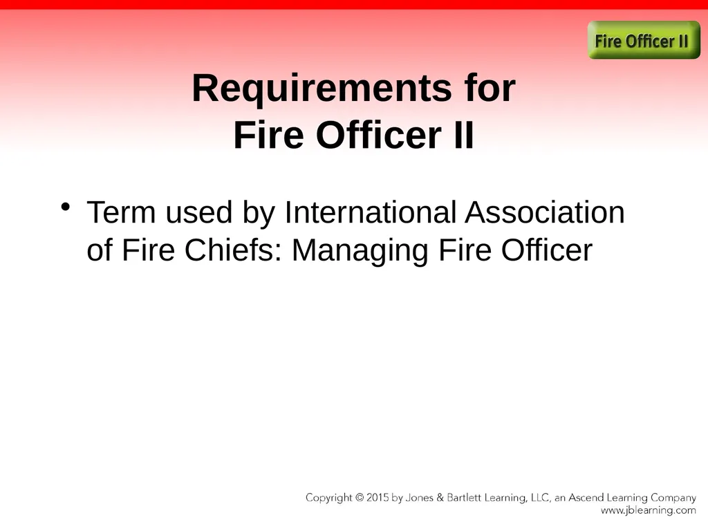 Chapter 1 Introduction to the Fire Officer Fire - slide 52 of 65