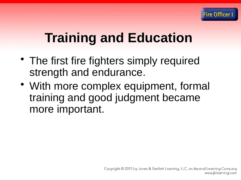 Chapter 1 Introduction to the Fire Officer Fire - slide 29 of 65