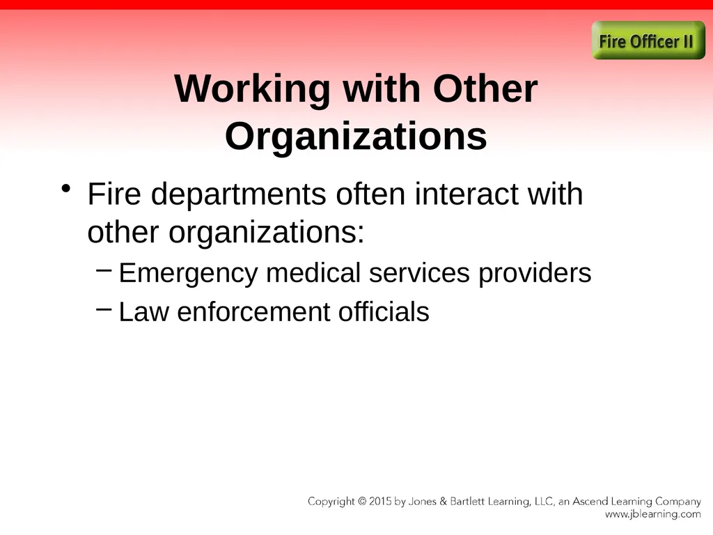 Chapter 1 Introduction to the Fire Officer Fire - slide 55 of 65