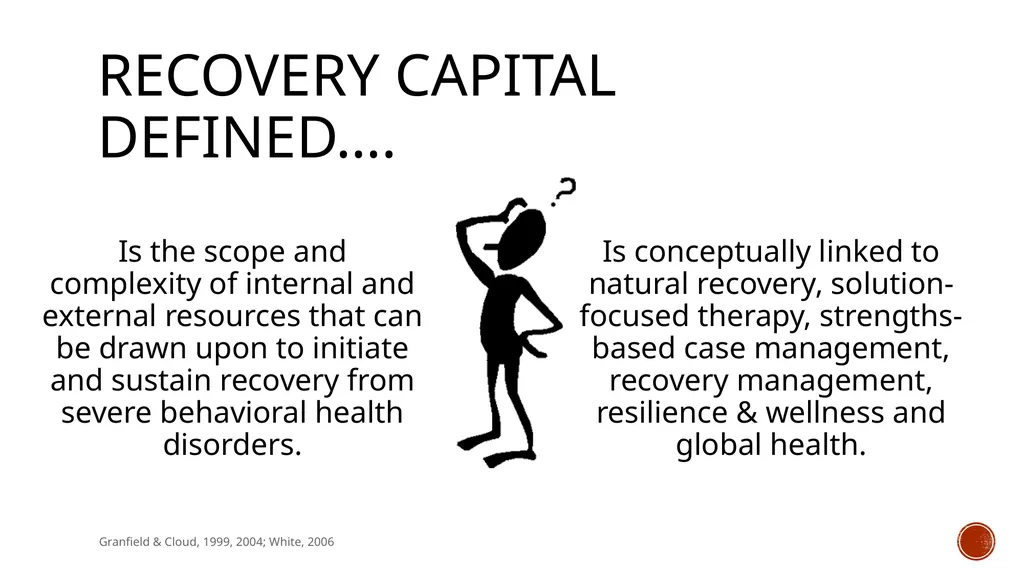 Recovery capital Monica D. Scott, MS, CAC-AD, - slide 3 of 23