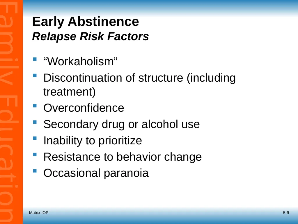 5-1 Session 5: Roadmap for Recovery Recovery - slide 9 of 32