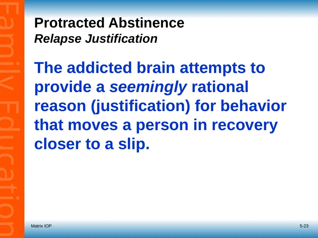 5-1 Session 5: Roadmap for Recovery Recovery - slide 23 of 32
