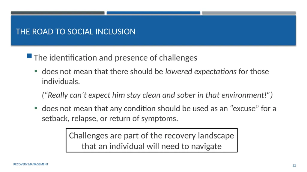 Supporting Social Inclusion and Advocacy Module 7 - slide 22 of 40