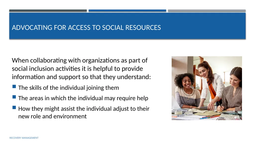 Supporting Social Inclusion and Advocacy Module 7 - slide 20 of 40