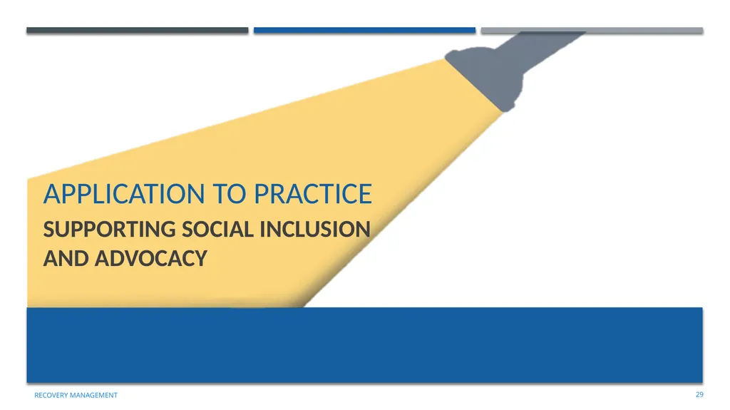 Supporting Social Inclusion and Advocacy Module 7 - slide 29 of 40