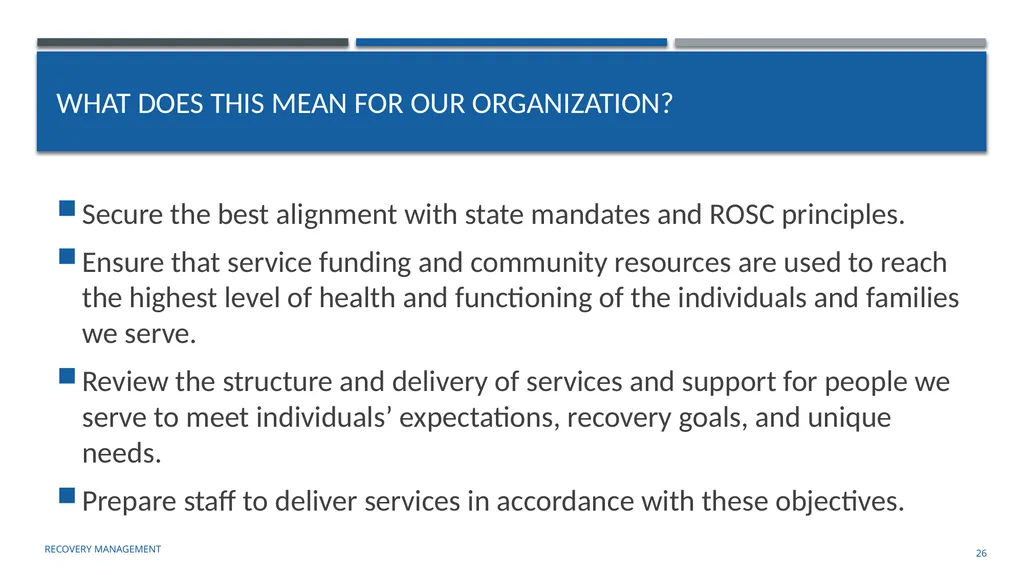 Building an organizational Recovery-Oriented - slide 26 of 39