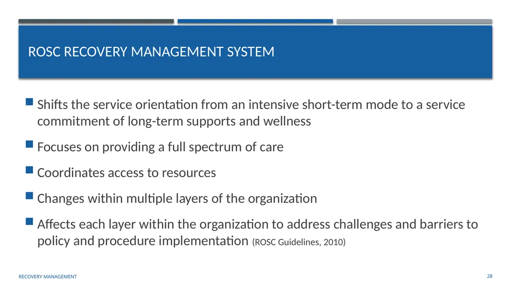 Building an organizational Recovery-Oriented - slide 28 of 39