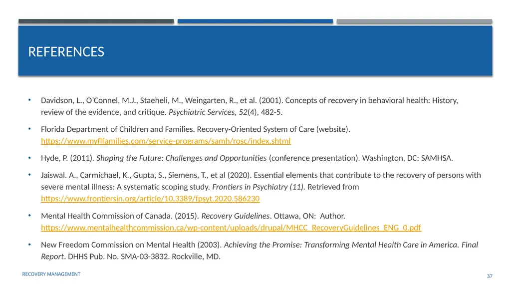 Building an organizational Recovery-Oriented - slide 37 of 39