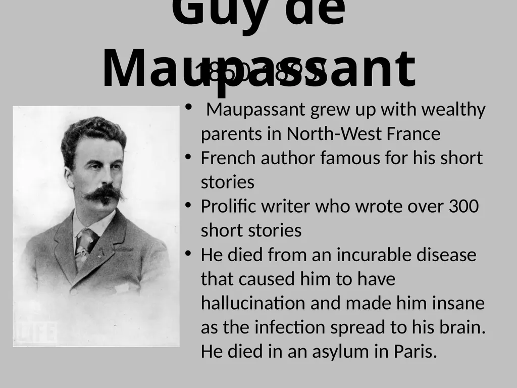 The Necklace Guy de Maupassant Guy de Maupassant - slide 2 of 10