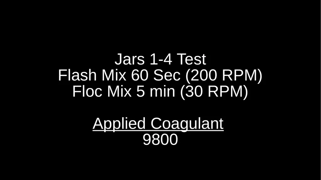 Pope Valley School CA2800840 Napa County Jar Test - slide 8 of 16