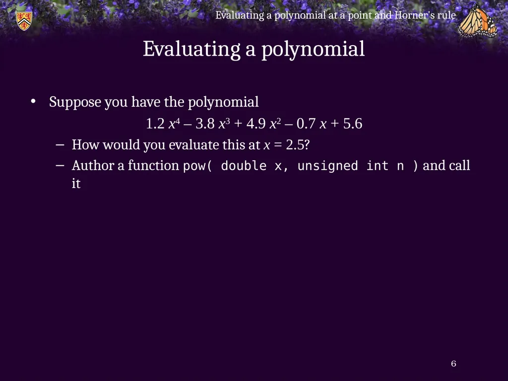 Evaluating a polynomial at a point and Horner’s - slide 6 of 21