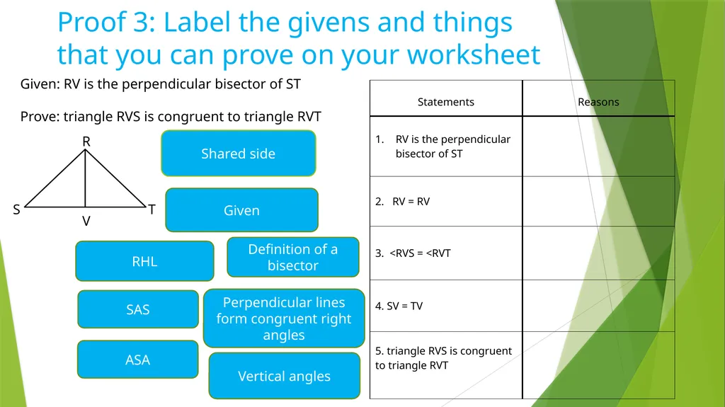 Drag and drop proofs Instructions Label the given - slide 5 of 14