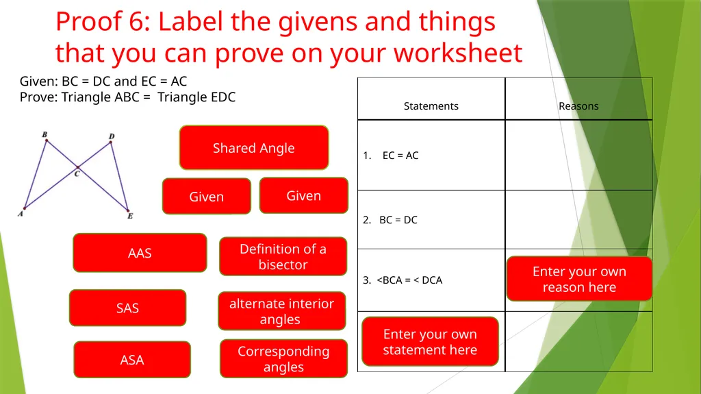 Drag and drop proofs Instructions Label the given - slide 9 of 14