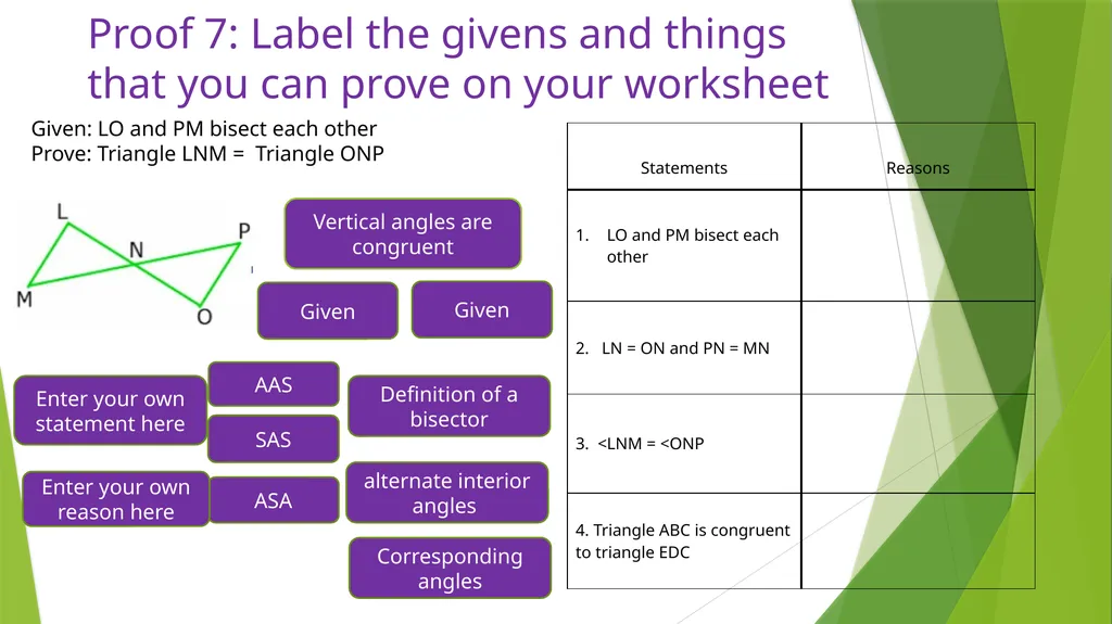 Drag and drop proofs Instructions Label the given - slide 10 of 14