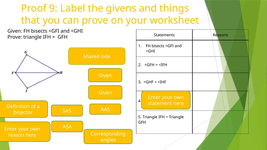 Drag and drop proofs Instructions Label the given - slide 13 of 14