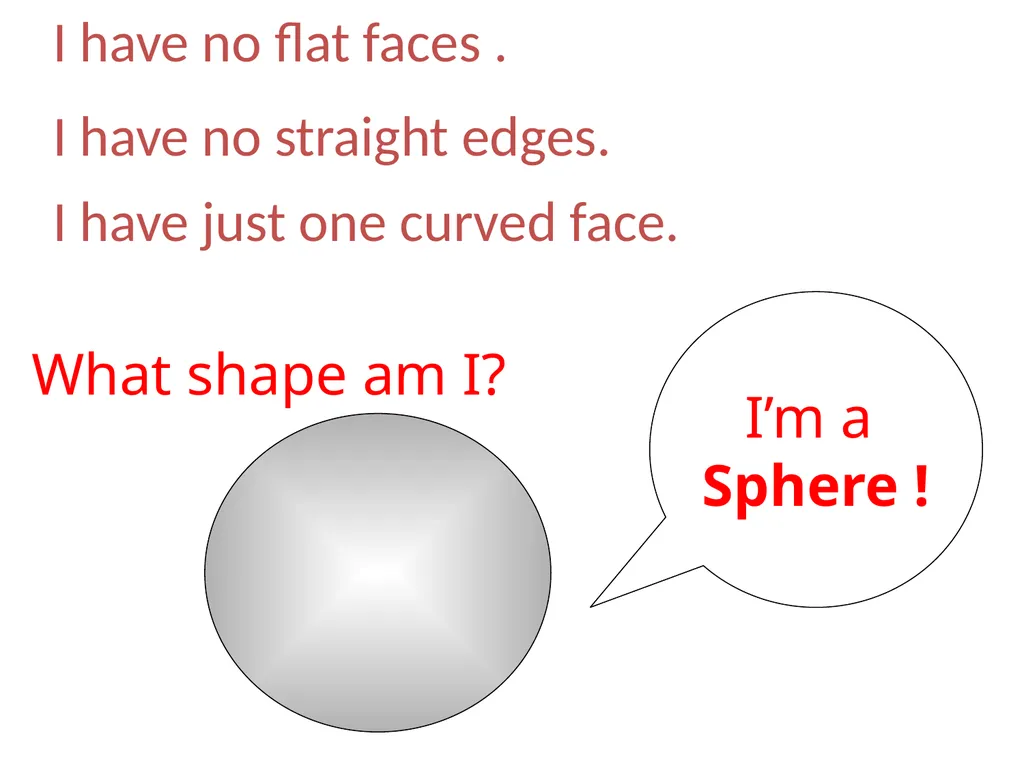 IDENTIFYING 3D-SHAPE PROPERTIES What properties - slide 8 of 17