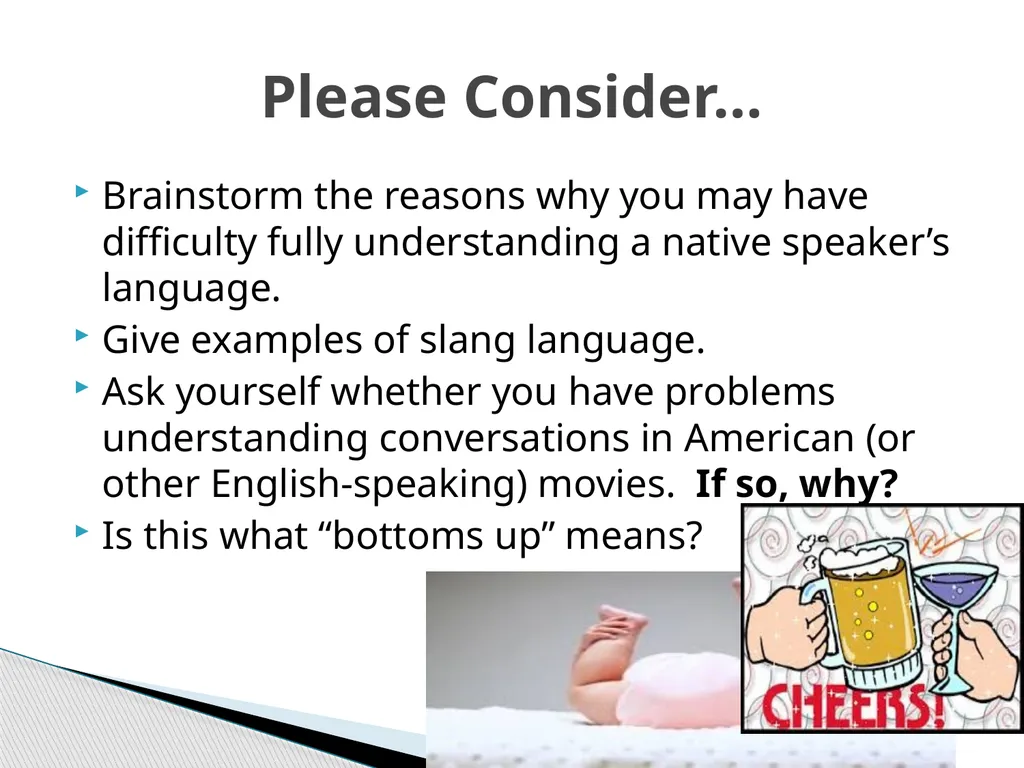 American Slang & Tongue Twisters Definition: Slang - slide 4 of 13