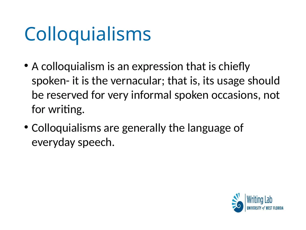 Writing Lab Conversational English: Slang, - slide 5 of 9