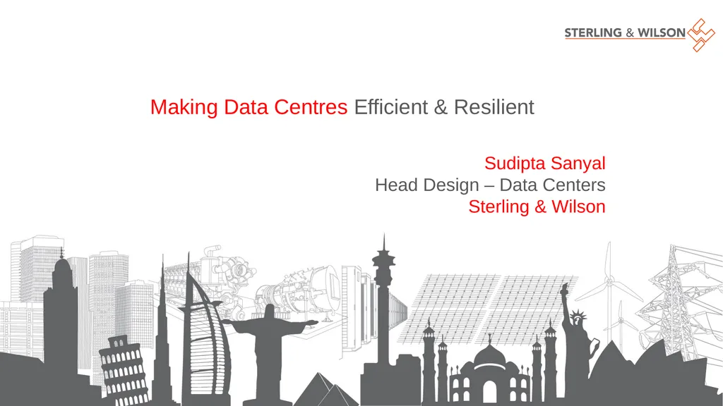 Making Data Centres Efficient & Resilient Sudipta - slide 1 of 22