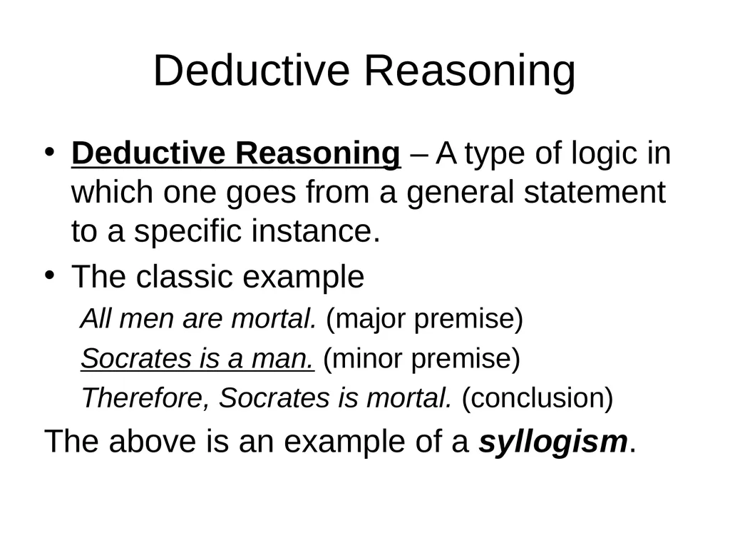DEDUCTIVE vs. INDUCTIVE REASONING Section 1.1 - slide 3 of 16