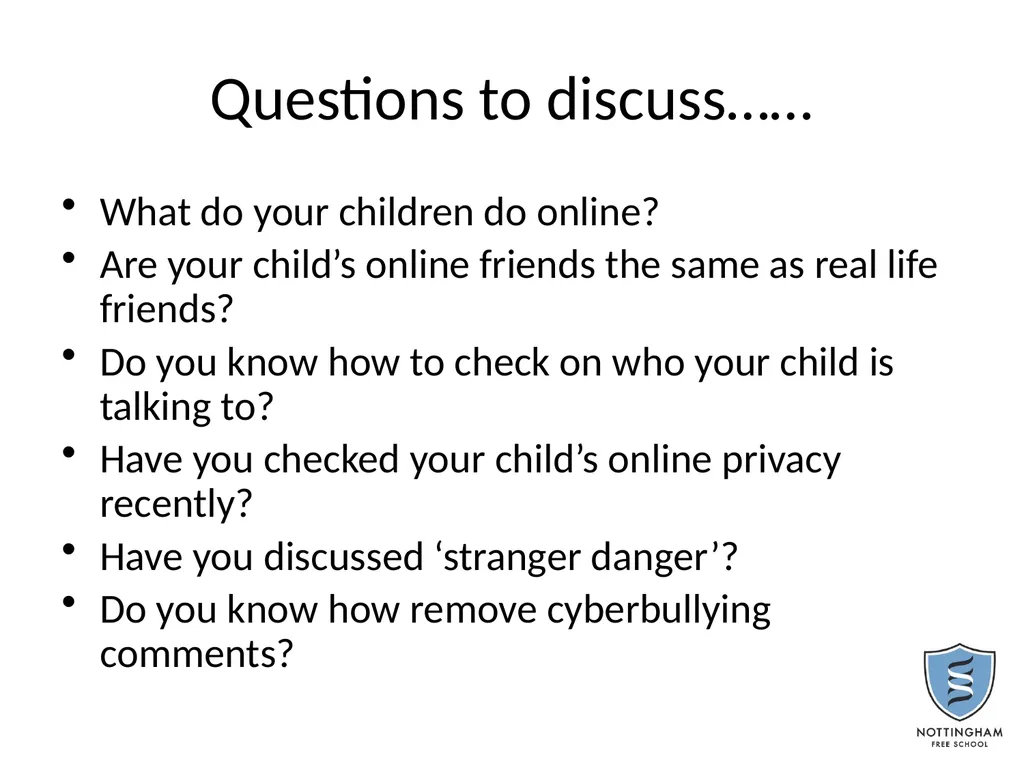 Questions to discuss…… What do your children do - slide 1 of 23