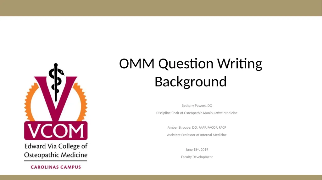 OMM Question Writing Background Bethany Powers, DO - slide 1 of 19