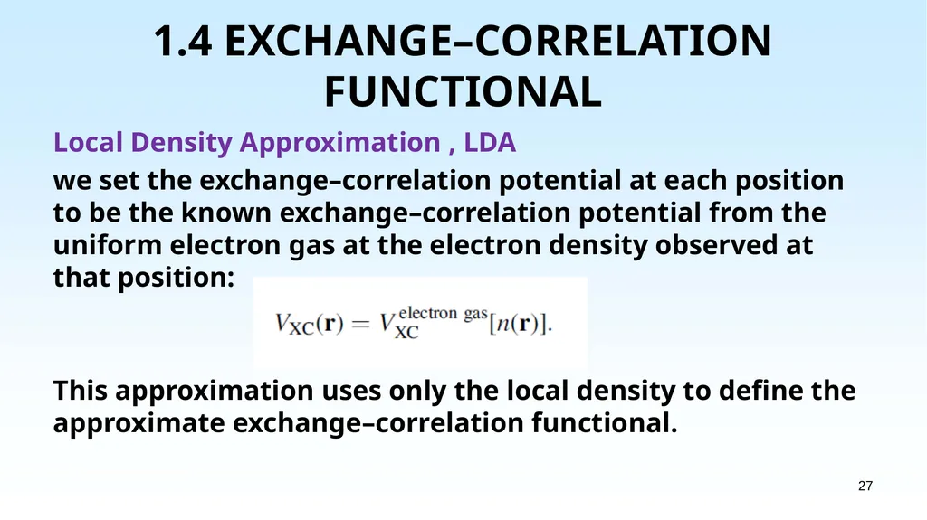 WHAT IS DENSITY FUNCTIONAL THEORY? 1.1 EXAMPLES OF - slide 27 of 55