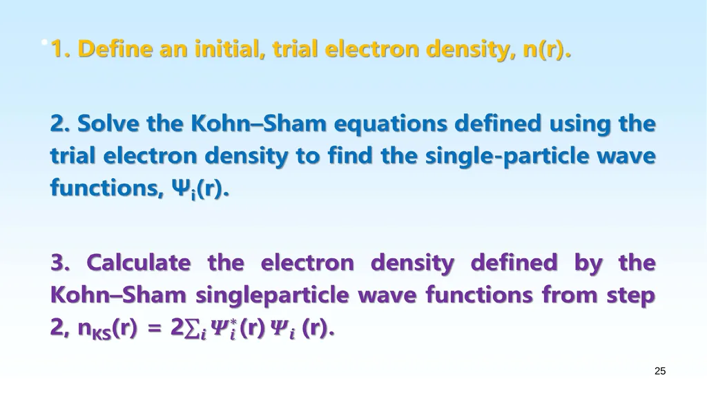 WHAT IS DENSITY FUNCTIONAL THEORY? 1.1 EXAMPLES OF - slide 25 of 55