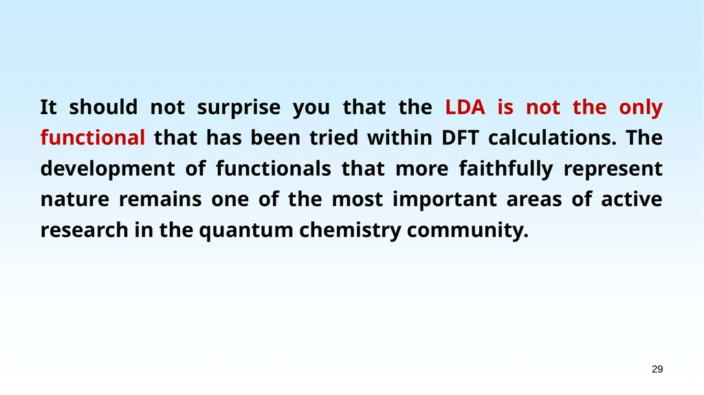 WHAT IS DENSITY FUNCTIONAL THEORY? 1.1 EXAMPLES OF - slide 29 of 55