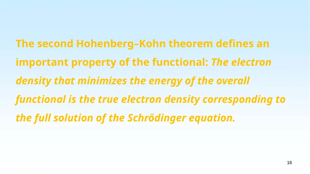 WHAT IS DENSITY FUNCTIONAL THEORY? 1.1 EXAMPLES OF - slide 16 of 55