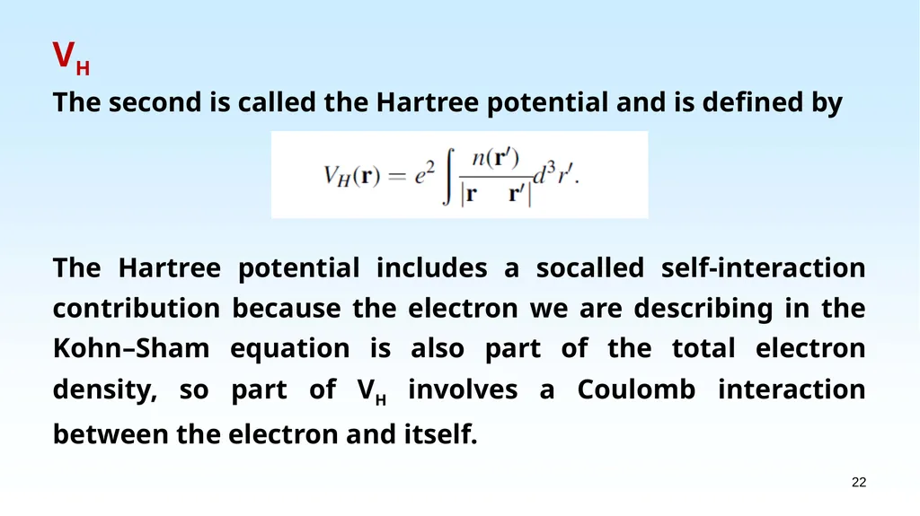 WHAT IS DENSITY FUNCTIONAL THEORY? 1.1 EXAMPLES OF - slide 22 of 55